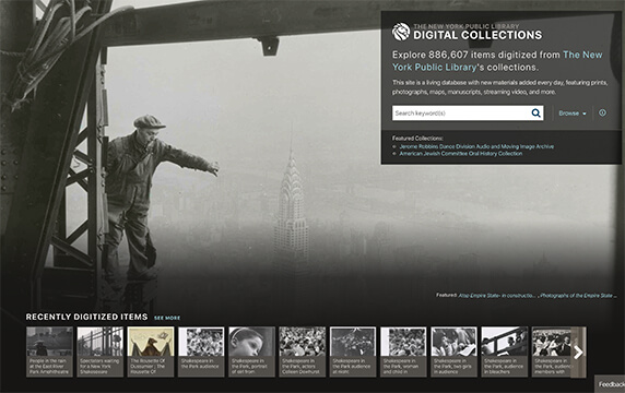 纽约公共图书馆 - 18万张高像素素材：网站支持关键词搜索，一共包含了超过74万图片素材之多。并且每天都会新增各种的艺术照片、文物资料、珍贵手稿、流媒体视频等。